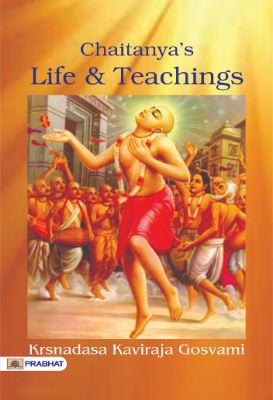 9788184305264-1.jpg Chaitanya's Life and Teachings by Krsnadasa Kaviraja Gosvami - Image 1