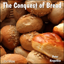The Conquest of Bread