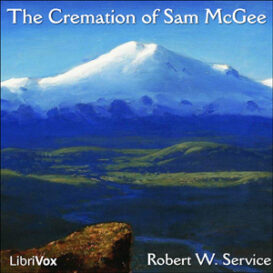 The Cremation of Sam McGee
