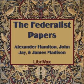 The Federalist Papers