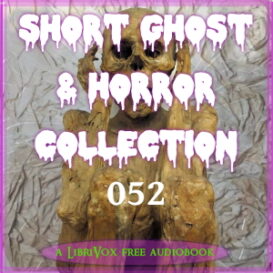 Short Ghost and Horror Collection 052