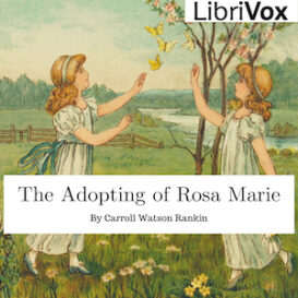 The Adopting of Rosa Marie