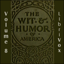 The Wit and Humor of America, Vol 08