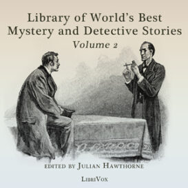 Library of the World's Best Mystery and Detective Stories, Volume 2
