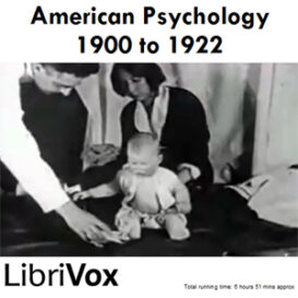 American Psychology, 1900-1922