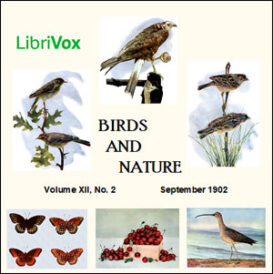 Birds and Nature, Vol. XII, No 2, September 1902