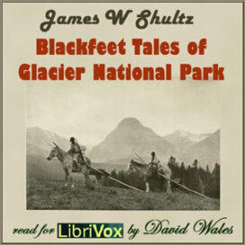 Blackfeet Tales of Glacier National Park
