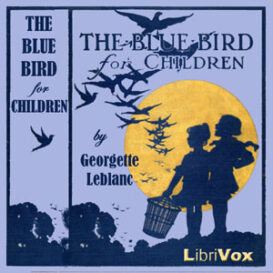 The Blue Bird for Children