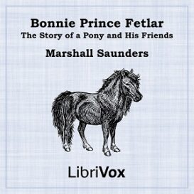 Bonnie Prince Fetlar: The Story of a Pony and His Friends
