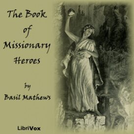 The Book of Missionary Heroes