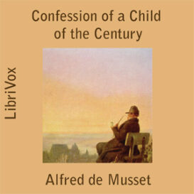 The Confession of a Child of the Century