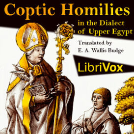 Coptic Homilies in the Dialect of Upper Egypt