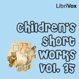 Children's Short Works, Vol. 035