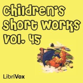 Children's Short Works, Vol. 045