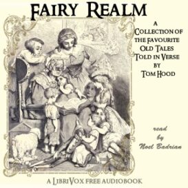 Fairy Realm: A Collection Of The Favourite Old Tales Told in Verse