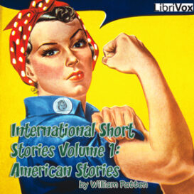 International Short Stories Volume 1: American Stories