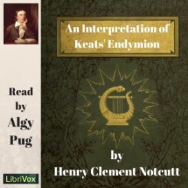 An Interpretation of Keats's Endymion