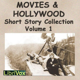 Movies and Hollywood Short Story Collection, Volume 1