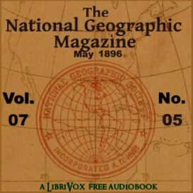 The National Geographic Magazine Vol. 07 - 05. May 1896