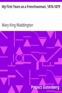 My First Years as a Frenchwoman, 1876-1879