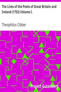 The Lives of the Poets of Great Britain and Ireland (1753) Volume I.