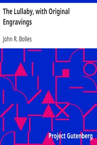 The Lullaby, with Original Engravings