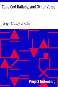 Cape Cod Ballads, and Other Verse