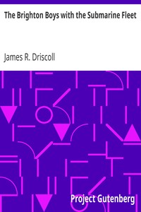 The Brighton Boys with the Submarine Fleet