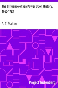 The Influence of Sea Power Upon History, 1660-1783