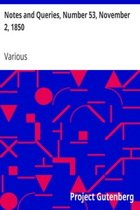 Notes and Queries, Number 53, November 2, 1850