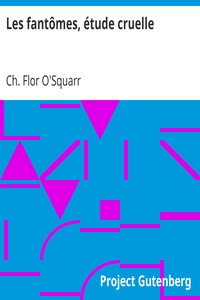 Les fantômes, étude cruelle