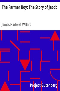 The Farmer Boy: The Story of Jacob