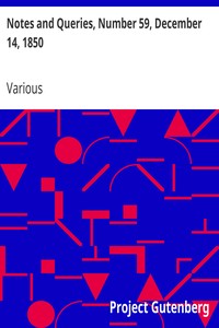 Notes and Queries, Number 59, December 14, 1850