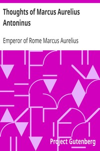 Thoughts of Marcus Aurelius Antoninus