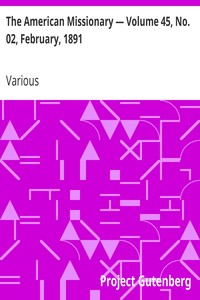 The American Missionary — Volume 45, No. 02, February, 1891