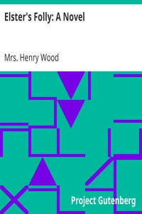 Elster's Folly: A Novel