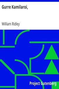 Gurre Kamilaroi,: or, Kamilaroi Sayings (1856)