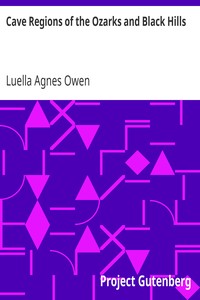 Cave Regions of the Ozarks and Black Hills