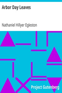 pg17645.cover_.medium.jpg Arbor Day Leaves: A Complete Programme For Arbor Day Observance, Including Readings, Recitations, Music, and General Information - Image 1