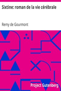 Sixtine: roman de la vie cérébrale