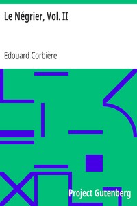 Le Négrier, Vol. II: Aventures de mer