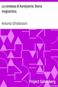 La contessa di Karolystria: Storia tragicomica