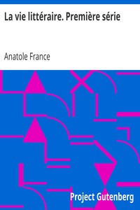 La vie littéraire. Première série