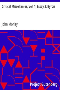 pg20879.cover_.medium.jpg Critical Miscellanies, Vol. 1, Essay 3: Byron - Image 1