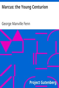 Marcus: the Young Centurion