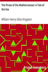 The Pirate of the Mediterranean: A Tale of the Sea