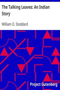 The Talking Leaves: An Indian Story