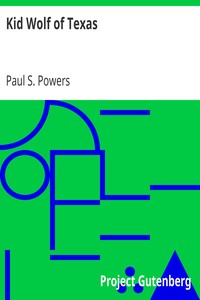 Kid Wolf of Texas: A Western Story