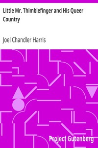 Little Mr. Thimblefinger and His Queer Country