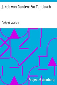 Jakob von Gunten: Ein Tagebuch